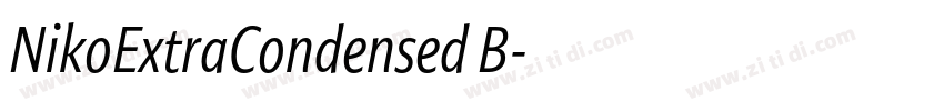 NikoExtraCondensed B字体转换 NikoExtraCondensed B字体转换